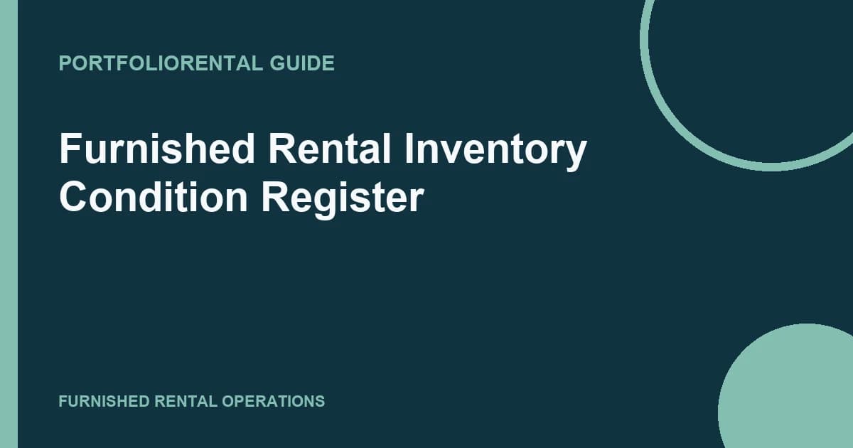 Furnished Rental Inventory Condition Register