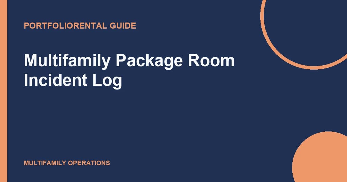 Multifamily Package Room Incident Log